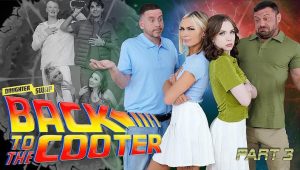 Back to the Cooter Part 3 – DaughterSwap