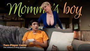 Dee Williams – AdultTime 2 (MommysBoy) – Two Player Game