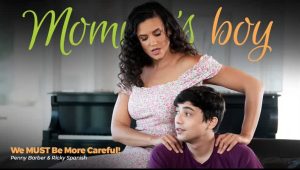 Penny Barber – AdultTime 2 (MommysBoy) – We Must Be More Careful