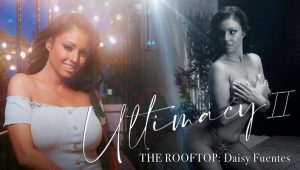 Ultimacy 2 Part 3: The Rooftop – LucidFlix