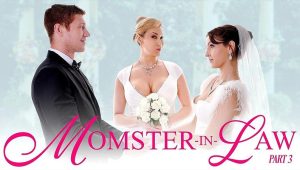 Momster in Law Part 3 – BadMILFs