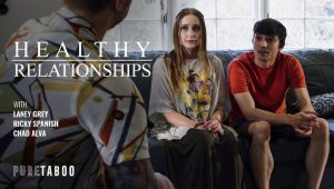 Laney Grey – PureTaboo – Healthy Relationships