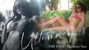 Ultimacy 3 Part 1: The Pool – LucidFlix