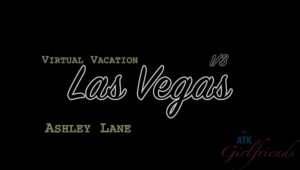 Ashley Lane – ATKGirlfriends Las Vegas Part 1