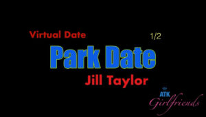 Jill Taylor – ATKGirlfriends Park Date Part 1