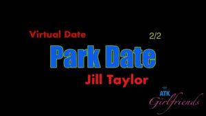 Jill Taylor – ATKGirlfriends Park Date Part 2