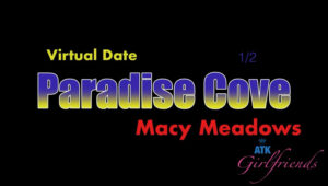 Macy Meadows – ATKGirlfriends Paradise Cove Part 1