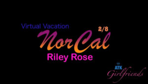 Riley Rose – ATKGirlfriends NorCal Part 2