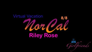 Riley Rose – ATKGirlfriends NorCal Part 8